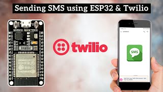 ESP32 Tutorial Send SMS using ESP32 and Twilio [upl. by Adnauqal]