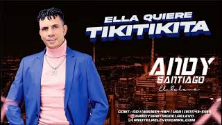 Andy Santiago  Ella Quiere TIKI TIKI TA Audio Oficial Bachata 2024 [upl. by Bainbrudge]