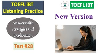 New 2024 TOEFL iBT Listening Test 28  Answers with Explanation [upl. by Meir]