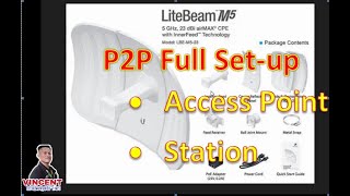 Ubiquiti Litebeam M5 full P2p Setup access point to station configuration [upl. by Ahearn]