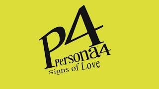 Signs of Love  Persona 4 [upl. by Assirral]