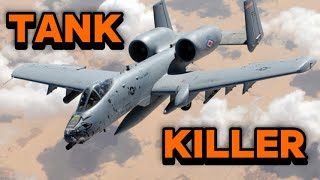 TANK KILLER  A10 Thunderbolt II a plane built around a cannon [upl. by Heilman]