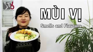 Learn Vietnamese with TVO  Mùi vị [upl. by Zednanreh420]