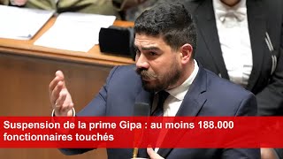 Suspension de la prime Gipa  au moins 188000 fonctionnaires touchés [upl. by Buford]