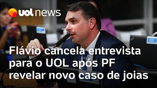 Flávio Bolsonaro cancela entrevista para o UOL após PF revelar novo caso de joias [upl. by Adnak]