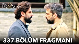 Yemin 337 Bölüm Fragmanı  The Promise Season 3 Episode 337 Promo [upl. by Dodson]