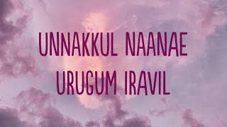 Unakkul Naane Lyrics  Pritt [upl. by Eveineg]