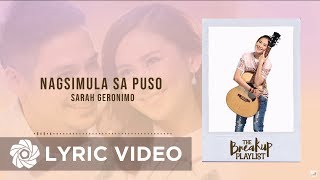 Nagsimula Sa Puso  Sarah Geronimo Lyrics  The Breakup Playlist [upl. by Amal319]