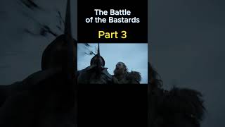 The Battle of the Bastards Part 3 gameofthrones thebattle ramseybolton movie video jonsnow [upl. by Lrigybab]