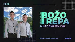 Božo i Repa Grupa Grmeč  Okanova bukva  Official Audio 2016 [upl. by Armallas]