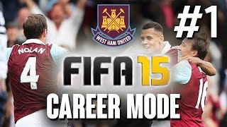 Fifa 15 CAREER MODE Gameplay Walkthrough Part 1  WEST HAM  Lets Play Playthrough [upl. by Adnawot]