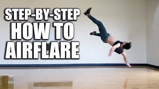 How to Airflare Tutorial  quotBreakdancequot Powermove [upl. by Nnazus283]