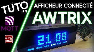 Jai réalisé un afficheur connecté Awtrix DIY pour moins de 20€ [upl. by Hun677]