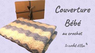 Comment faire une couverture bébé au crochet [upl. by Gerita]