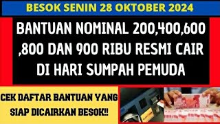 BESOK SENIN HARI SUMPAH PEMUDA BANJIR BANTUAN TUNAI PENCAIRAN MULAI 200 RIBU HINGGA 900 RIBU [upl. by Sevy987]