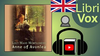 Anne of Avonlea version 2 by Lucy Maud MONTGOMERY read by Karen Savage  Full Audio Book [upl. by Adirem600]