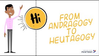 Andragogy to Heutagogy [upl. by Ruddy474]