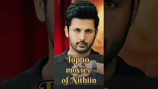 Top 10 movies of Nithiin nithiin southmovie nithin tamil trending shorts [upl. by Leuas360]