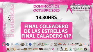 Clasico de las Americas 2023  Final Coleadero y Caladero [upl. by Stanzel]