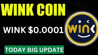 Wink Coin Today Big News  Wink 00001  Price Prediction Wink Coin  Price Pump [upl. by Nelrah]