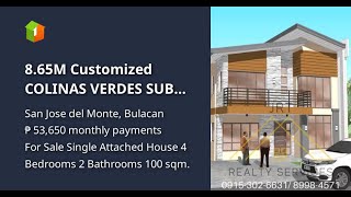 865M Customized COLINAS VERDES SUBD San Jose del Monte Bulacan [upl. by Zined]