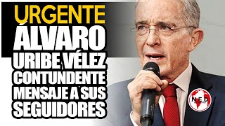 🔴 CONTUNDENTE MENSAJE A SUS SEGUIDORES ÁLVARO URIBE HABLÓ DE LAS ELECCIONES DE 2026 [upl. by Ahsienek]