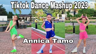 Tiktok Trending Mashup 2023  Annica Tamo Tiktok Dance Compilation [upl. by Aitnuahs]