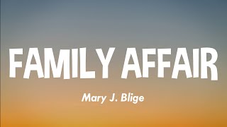 Mary J Blige  Family Affair Lyrics [upl. by Kruse]