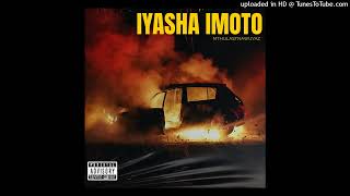 Iyasha Imoto [upl. by Rusty]