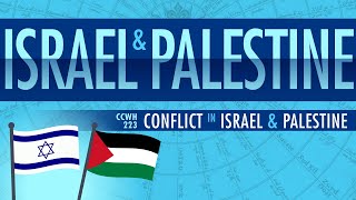 Conflict in Israel and Palestine through 2015 Crash Course World History 223 [upl. by Aidualk874]