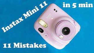 Fujifilm Instax Mini 11  11 Mistakes and How to Avoid Them [upl. by Macrae]