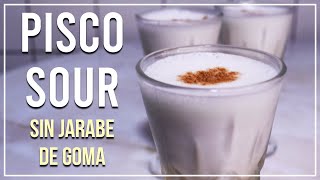 PISCO SOUR  preparación rápida y sin jarabe de goma  Gabcamva [upl. by Leoni]