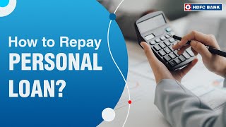 Best Tips to Manage Your Personal Loan  How to Repay Personal Loan  HDFC Bank [upl. by Igiul]