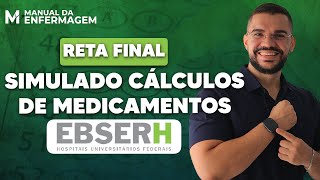 SIMULADO RETA FINAL EBSERH QUESTÕES DE CÁLCULOS DE MEDICAMENTOS [upl. by Sheba261]