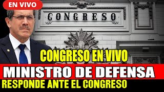 🔴CONGRESO EN VIVO MINISTRO DE DEFENSA JORGE CHÁVEZ RESPONDE ANTE EL CONGRESO  HOY 291123 [upl. by Yelbmik]