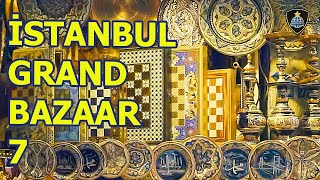 ISTANBUL GRAND BAZAAR 7 [upl. by Sainana]