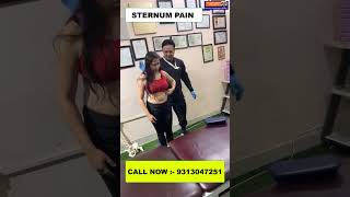 STERNUM PAIN  Chiropractic treatment in India  Dr Varun  Call  9313047251 india delhi bihar [upl. by Rolfe789]