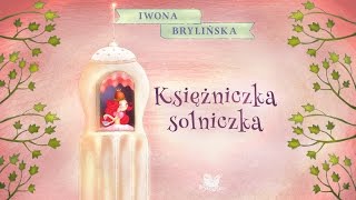 KSIĘŻNICZKA SOLNICZKA cała bajka – Bajkowisko  bajki dla dzieci – słuchowisko audiobook [upl. by Naillimxam]