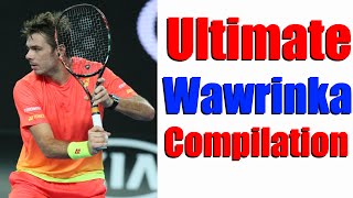 Ultimate Stan Wawrinka Compilation [upl. by Sarchet]