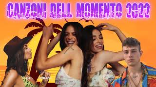 MUSICA ITALIANA 2022 ❤ CANZONI DELL MOMENTO 2022 ❤️ HIT DEL MOMENTO 2022 ❤️ TOP HITS 2022 [upl. by Naro]