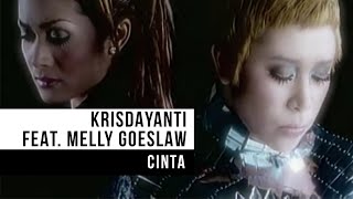 Krisdayanti feat Melly Goeslaw  Cinta Official Music Video [upl. by Dnaltiak388]