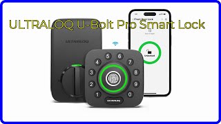 REVIEW 2024 ULTRALOQ UBolt Pro Smart Lock ESSENTIAL details [upl. by Volin150]