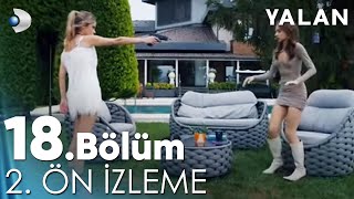 Yalan 18 Bölüm 2 Ön İzleme kanald [upl. by Ataymik]