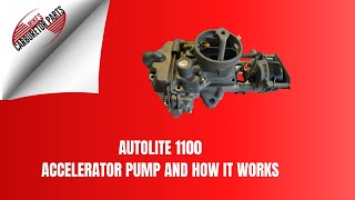 Autolite 1100 Accelerator Pump and How It Works [upl. by Oilime]