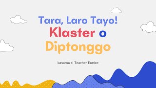 Filipino Grade 1 at 2 TARA LARO TAYO KLASTER O DIPTONGGO Interactive Game with Fun Movements [upl. by Birgitta]