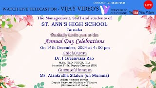 ST ANNS HIGH SCHOOL TARNAKA  Annual Day Celebrations  400PM  141224 [upl. by Strait]