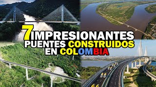 7 Impresionantes Puentes Construidos en Colombia [upl. by Freemon683]