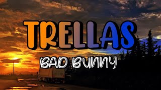 TRELLAS Karaoke  Bad Bunny [upl. by Tesil]