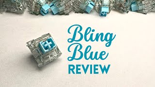 1 Min Switch Review  Keyfirst Bling Blues [upl. by Analiese]