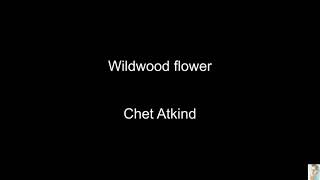 Wildwood flower Chet Atkins BT [upl. by Forelli171]